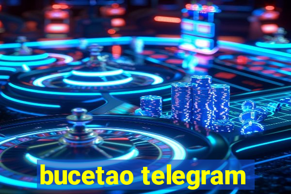 bucetao telegram